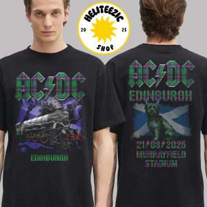 AC DC PWR Up Tour 2025 Concert Merch Tee For Edinburgh Scotland At Murrayfield Stadium On August 21th 2025 Two Sided Unisex T-Shirt