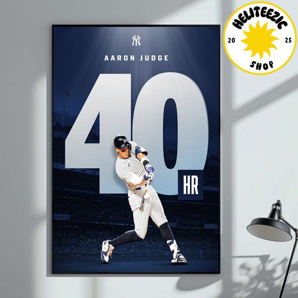 Aaron Judge New York Yankees Reach 40 HR MLB 2025 Home Decor Poster Canvas