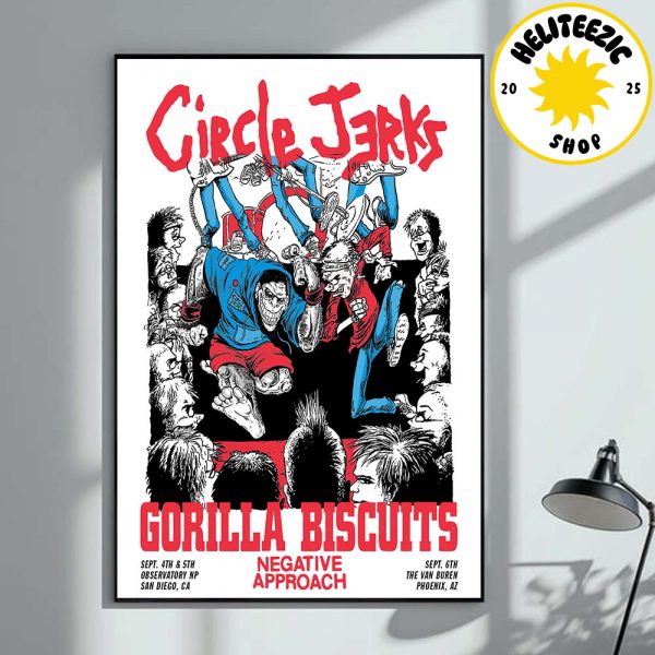 Circle Jerks With Gorilla Biscuits And Negative Approach Europe & The UK Tour 2025 At Observatory NP In San Diego CA On September 4th 5th And 6th 2025 Home Decor Poster Canvas