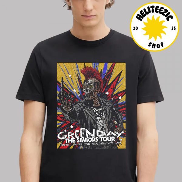 Green Day The Saviors Tour 2025 Event Poster In Bogota Colombia At Viva Claro On August 24th 2025 Unisex T-Shirt