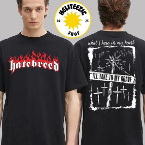 Hatebreed Merch Tee Before Dishonor What I Have In My Heart I’ll Take to My Grave Two Sided Unisex T-Shirt