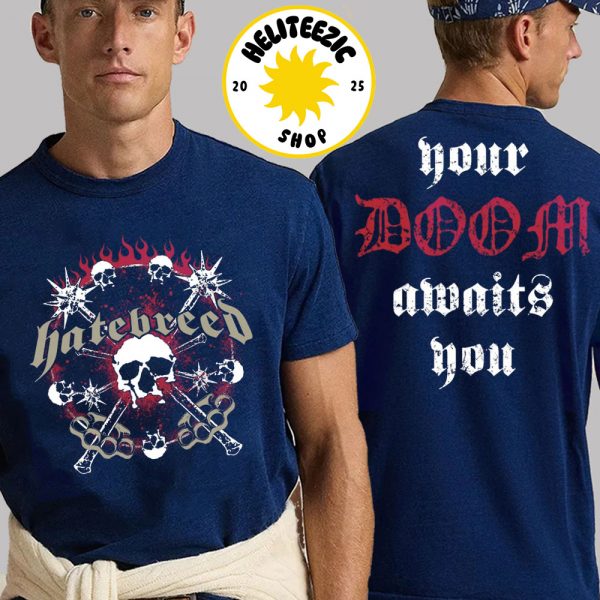 Hatebreed Merch Tee Your Doom Awaits You Two Sided Unisex T-Shirt
