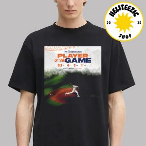 Hunter Brown Houston Astros Player Of The Game Reach 6,2IP 4K 3BB 1ER MLB 2025 Unisex T-Shirt