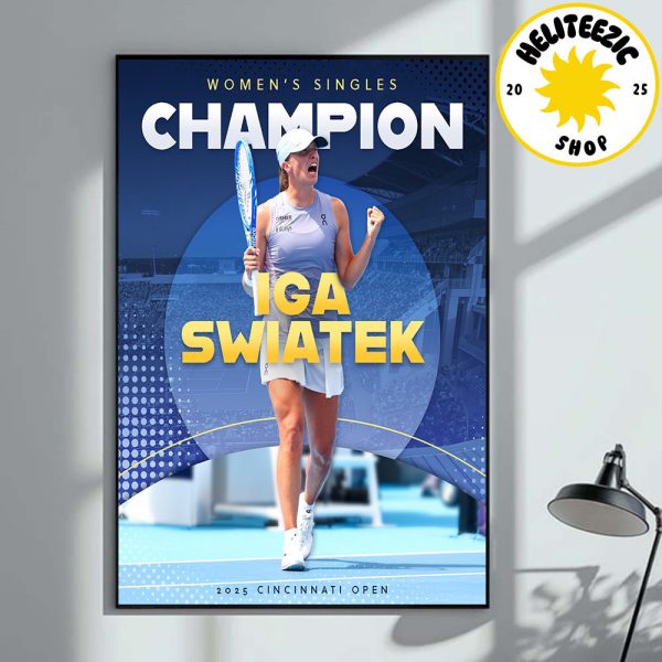 Iga Swiatek Is 2025 Cincinnati Open Women’s Singles Champion Home Decor Poster Canvas