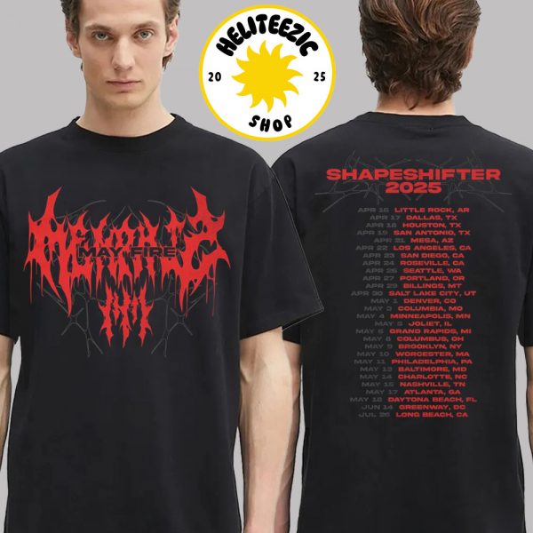 Memphis Mays Fire Merch Tee Metal Shapeshifter Tour 2025 Schedule Two Sided Unisex T-Shirt