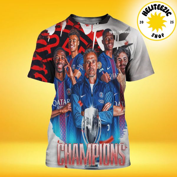 Paris Saint Germain PSG Are The UEFA Super Cup 2025 Champions All Over Print Shirt