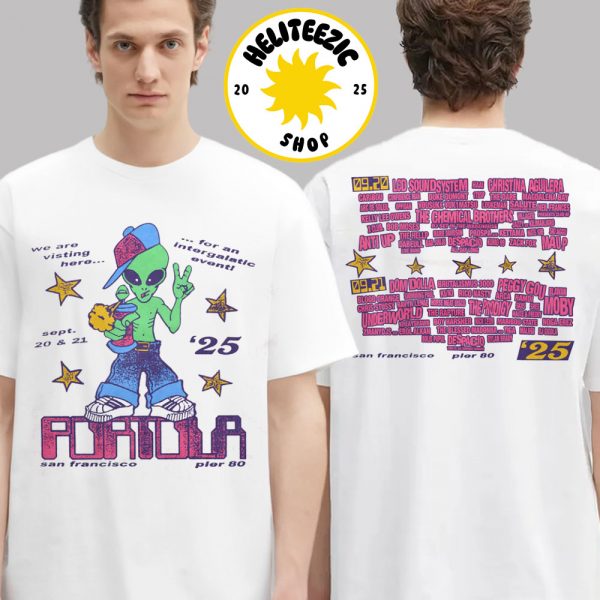 Portola Music Festival 2025 Merch Tee Intergalactic Visitor Lineup In San Francisco CA At Pier 80 On September 20 And 21 2025 Two Sided Unisex T-Shirt