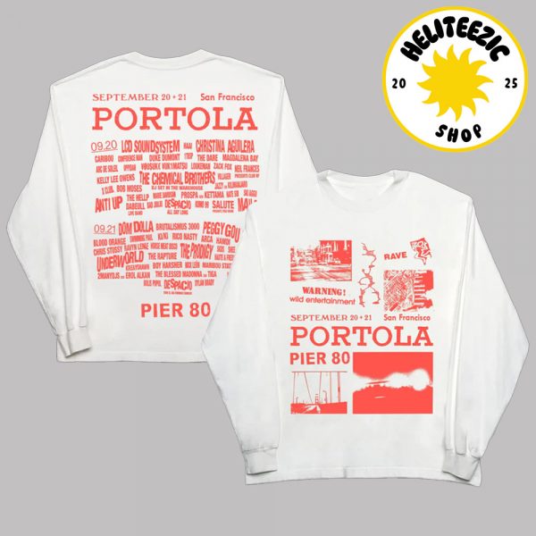 Portola Music Festival 2025 Merch Tee Warning Lineup In San Francisco CA At Pier 80 On September 20 And 21 2025 Unisex Longsleeve
