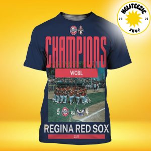 Regina Red Sox Are WCBL Champion 2025 All Over Pritn Shirt