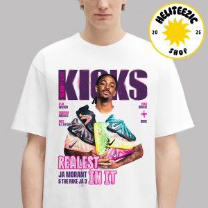 Slam Kicks Cover Poster Realest In It Ja Morant And the Nike JA 3 Unisex T-Shirt