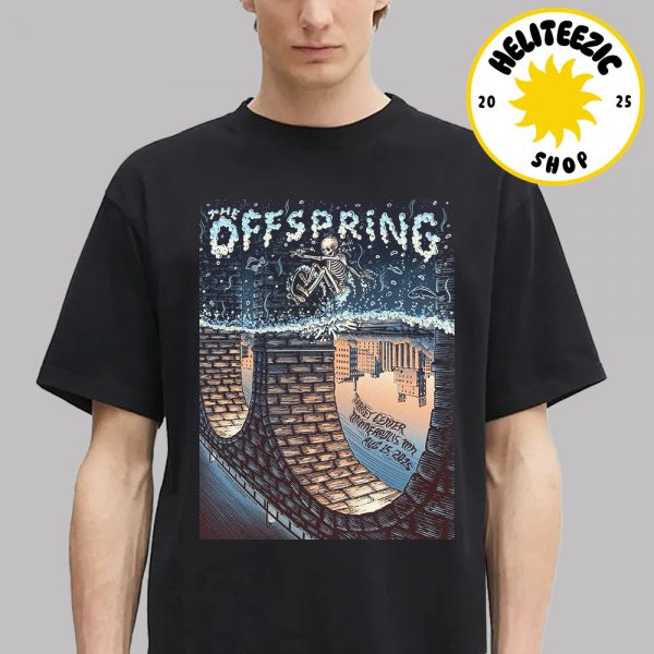 The Offspring Event Poster At Target Center In Minneapolis MN On August 15 2025 Unisex T-Shirt
