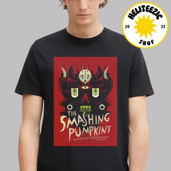 The Smashing Pumpkins Tonight Poster At Helsinki Kehall In Helsinki Finland On August 24 2025 Unisex T-Shirt